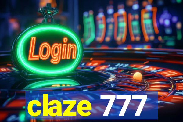 claze 777